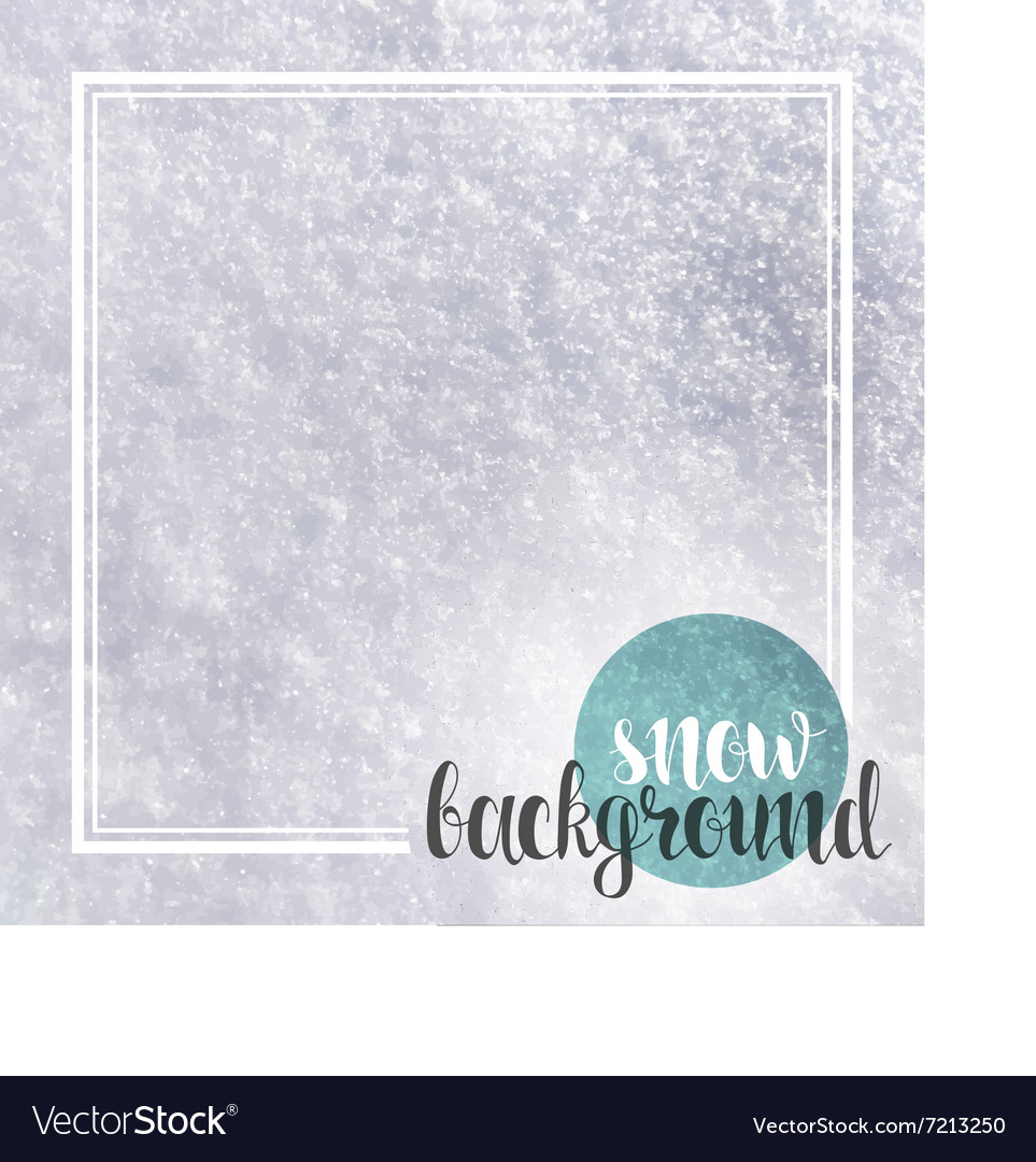 Background realistic snow and calligraphic