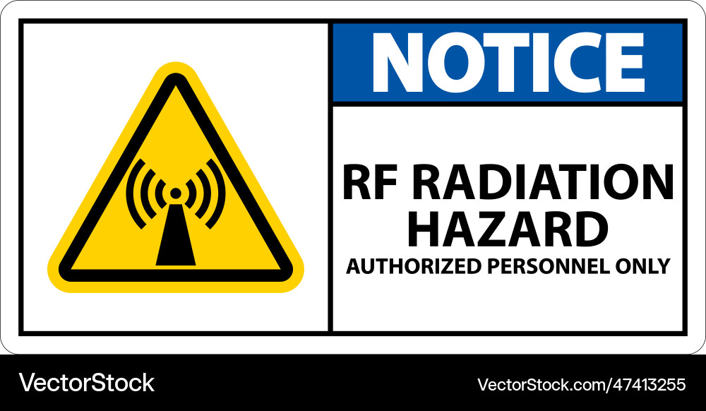 Notice rf radiation hazard authorized only sign Vector Image