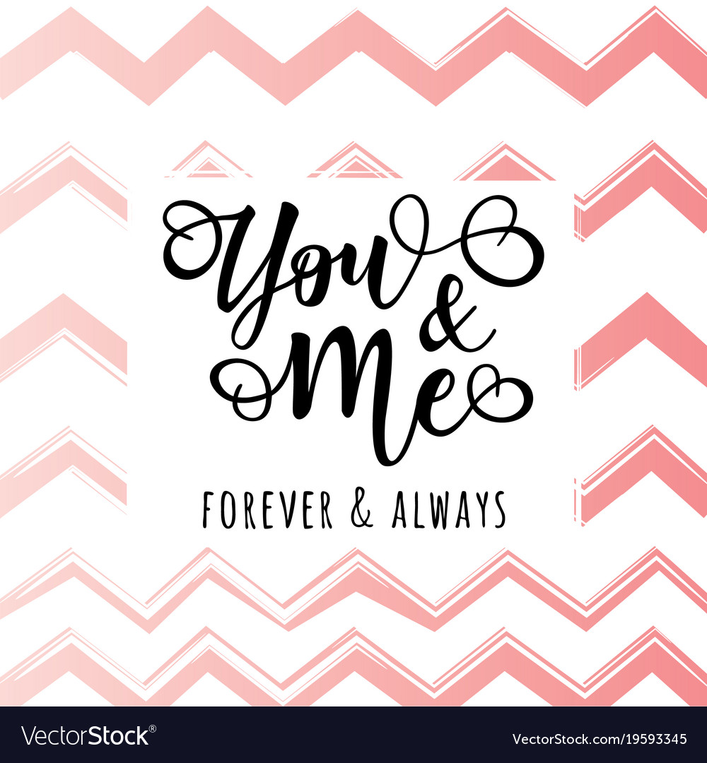 You and me lettering motivation poster