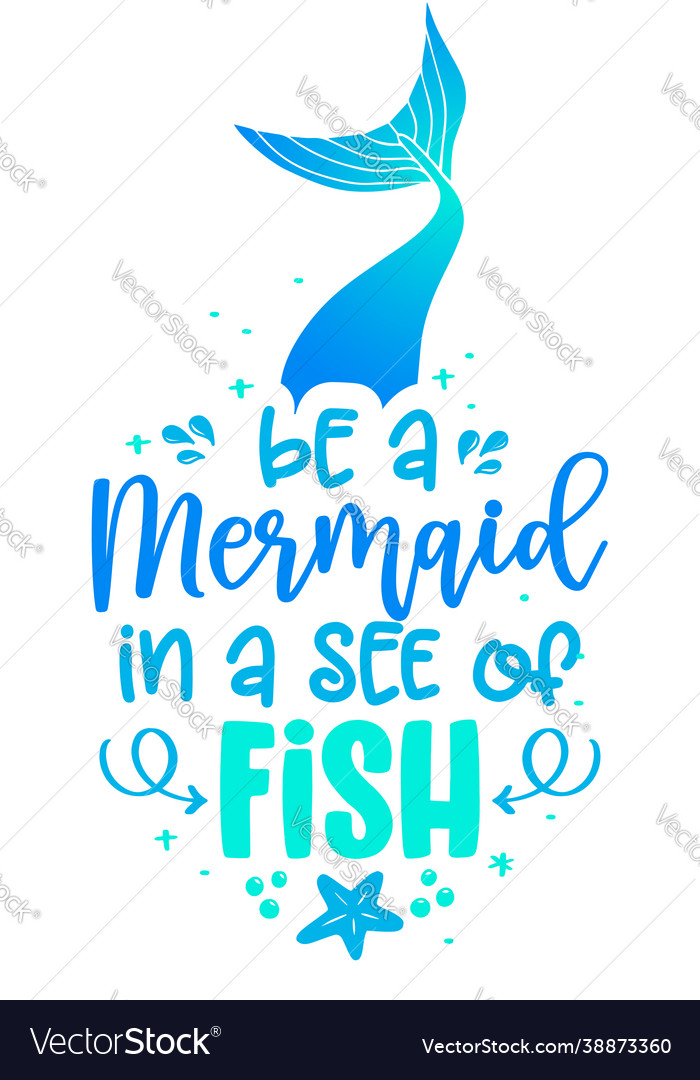 Be a mermaid in a see fish Royalty Free Vector Image