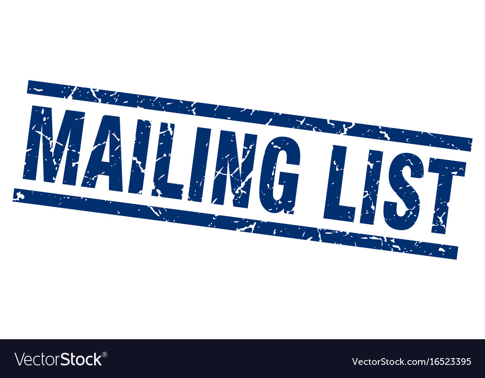 Square grunge blue mailing list stamp Royalty Free Vector