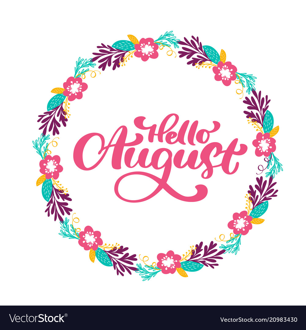 Hello august lettering print text