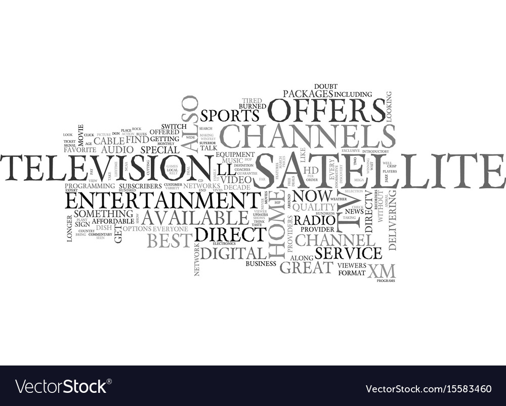 Direct Tv Satellite >> Why Direct Tv Satellite Tv Text Word Cloud Concept Direct Tv Satellite >> Why Direct Tv Satellite Tv Text Word Cloud Concept