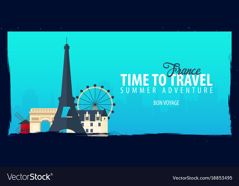 France Banner Time To Travel Journey Trip And Vector Image