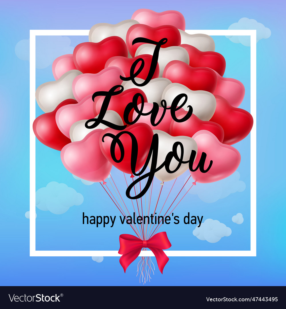 I Love You Lettering And Bunch Of Balloons Vector Image