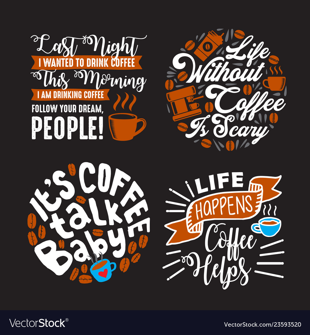 Funny coffee quote and saying 100 best for graphic