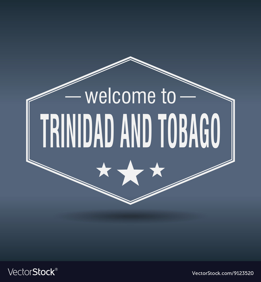 Welcome to trinidad and tobago hexagonal white Vector Image