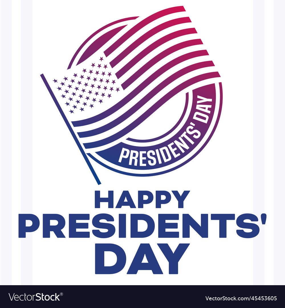 Happy presidents day holiday