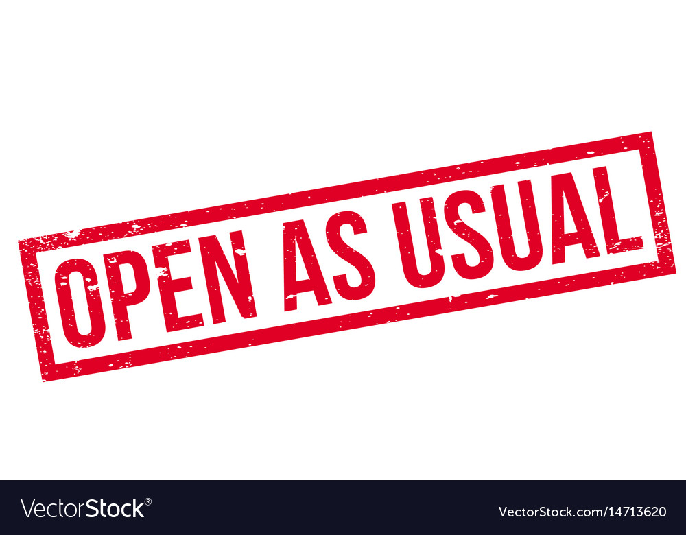 open as usual sign