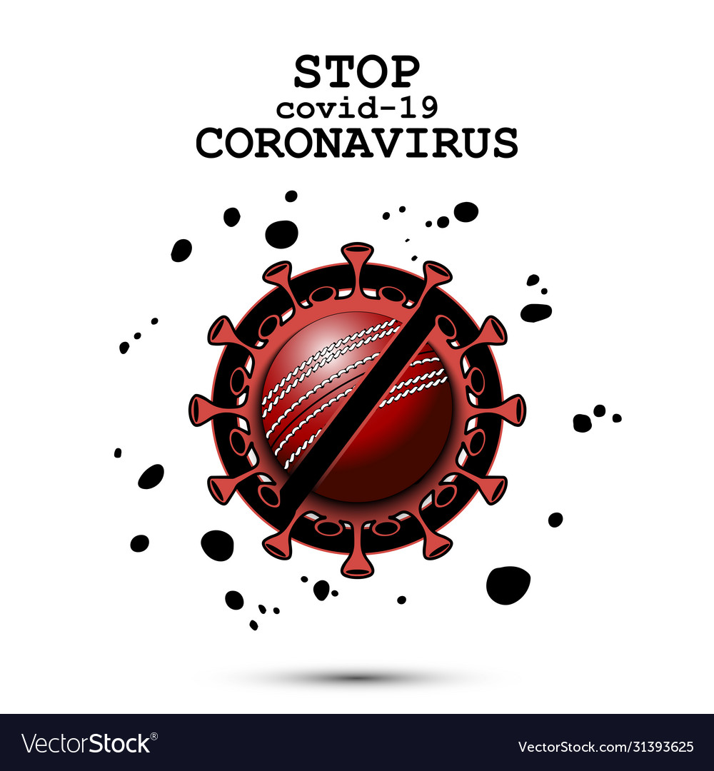 Coronavirus sign with cricket ball