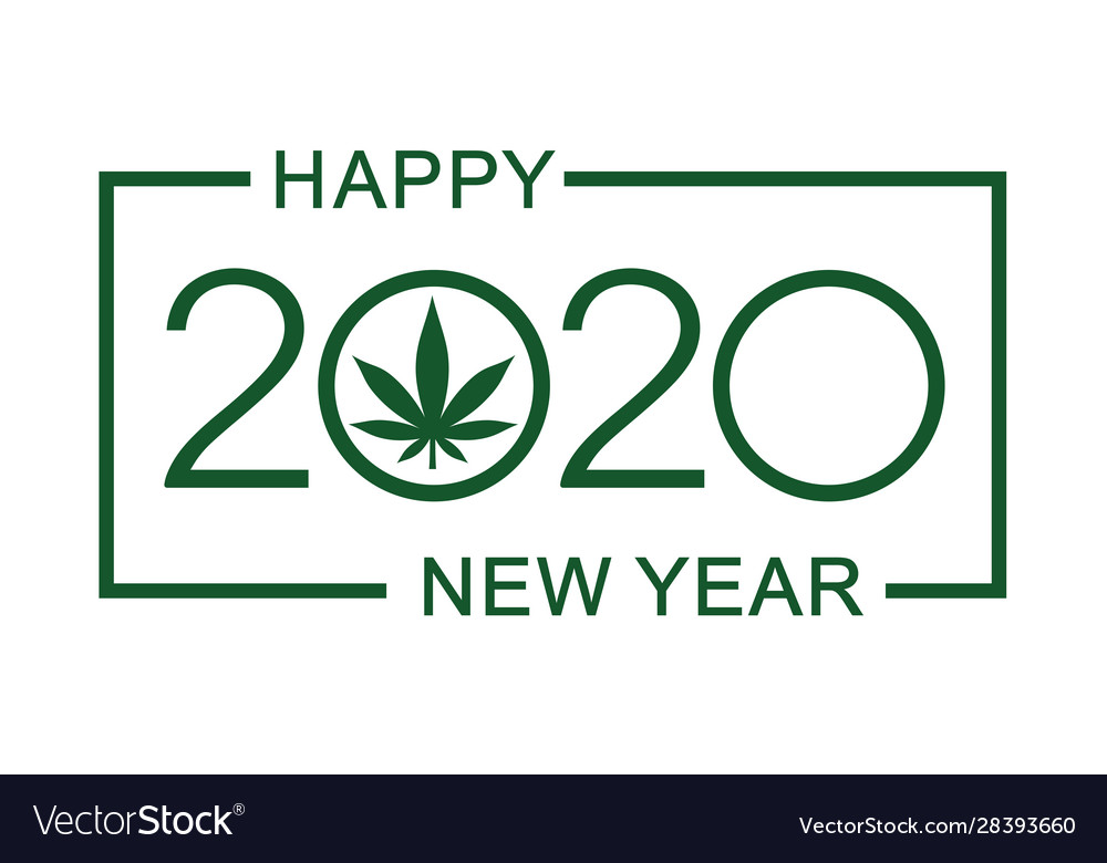 2020 happy new year marijuana