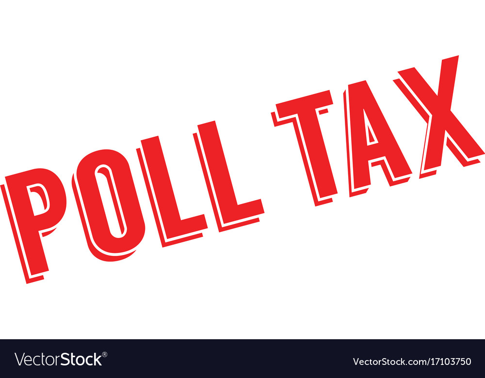 Poll tax rubber stamp Royalty Free Vector Image