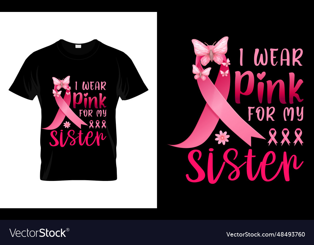 I wear pink for my sister ribbon