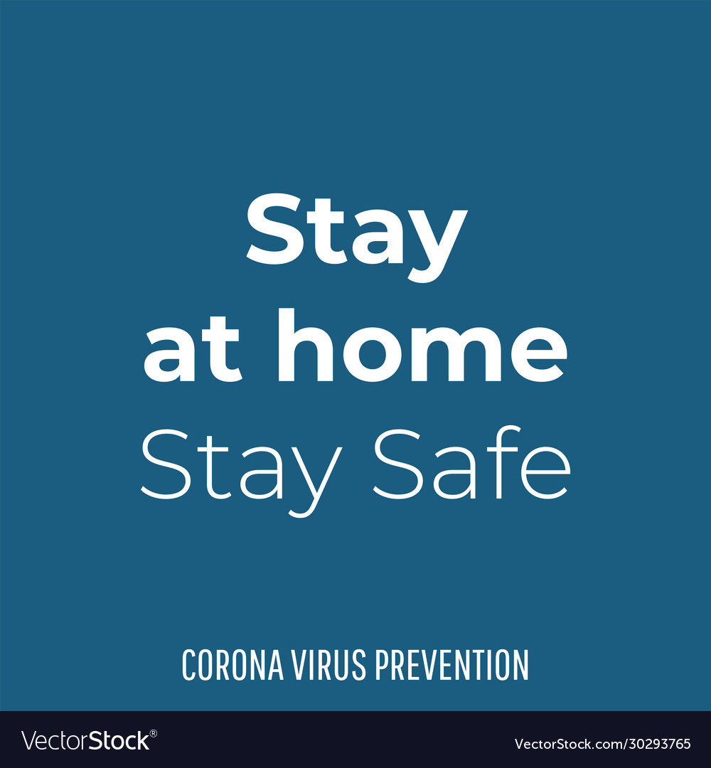 Health quote stay at home safe corona