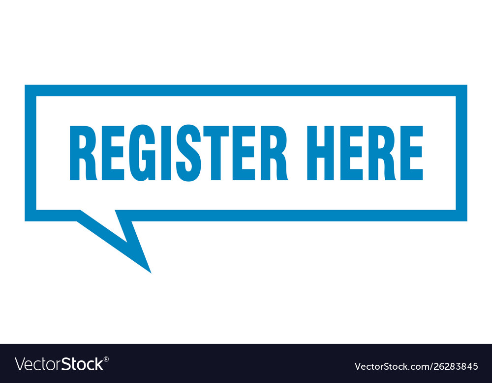 Register here sign square speech