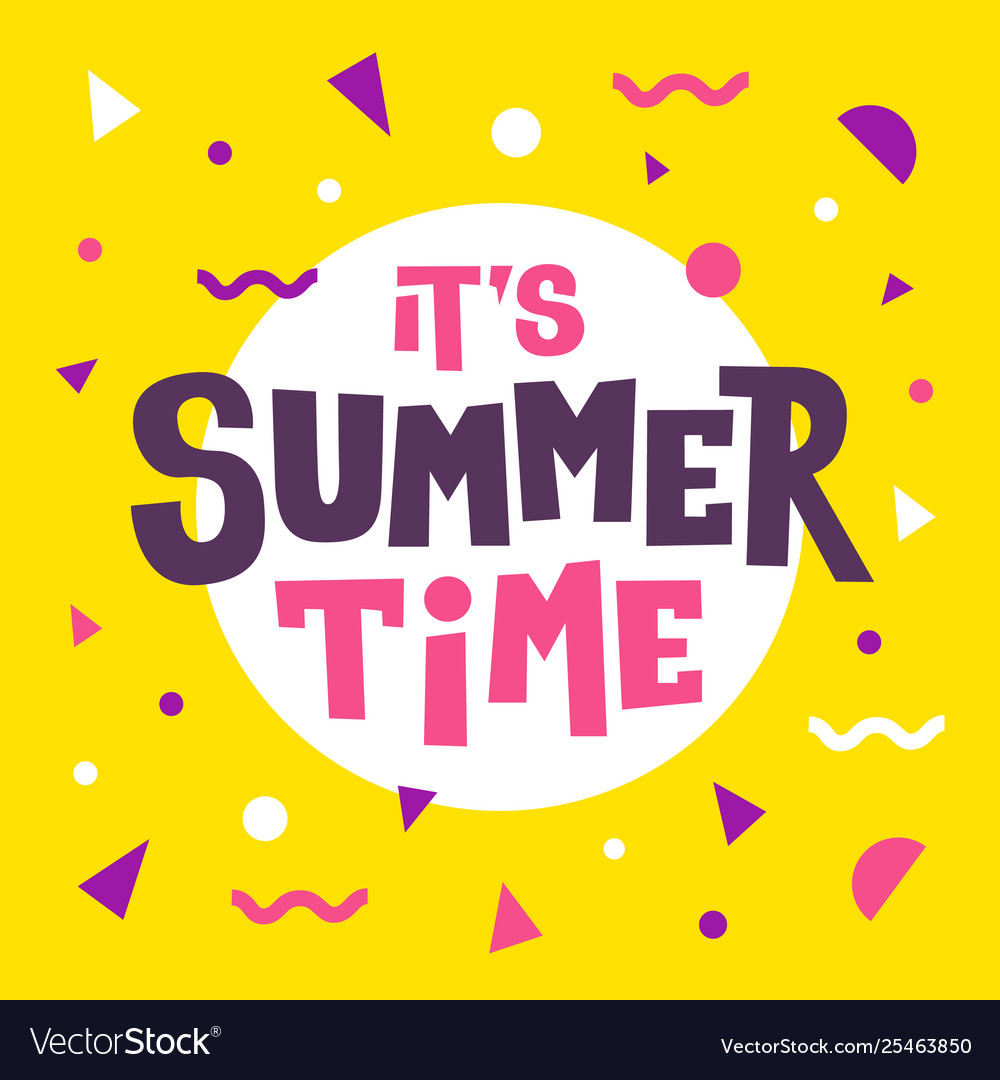 Its summer time Royalty Free Vector Image - VectorStock