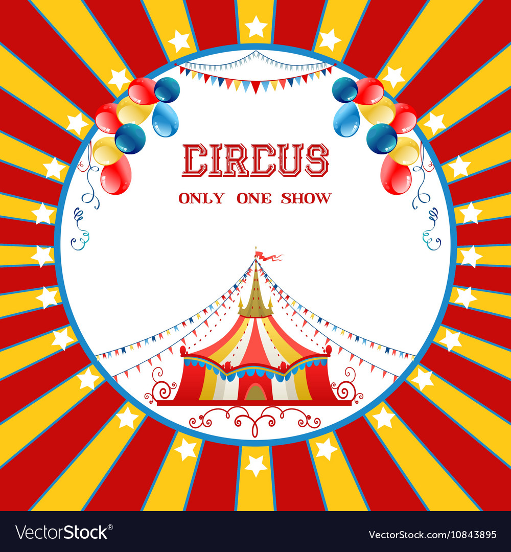 Circus poster Royalty Free Vector Image - VectorStock