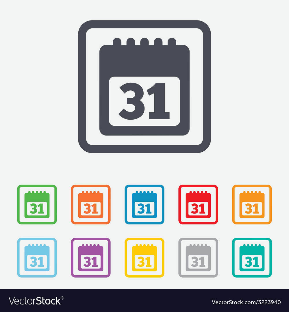 Calendar sign icon 31 day month symbol