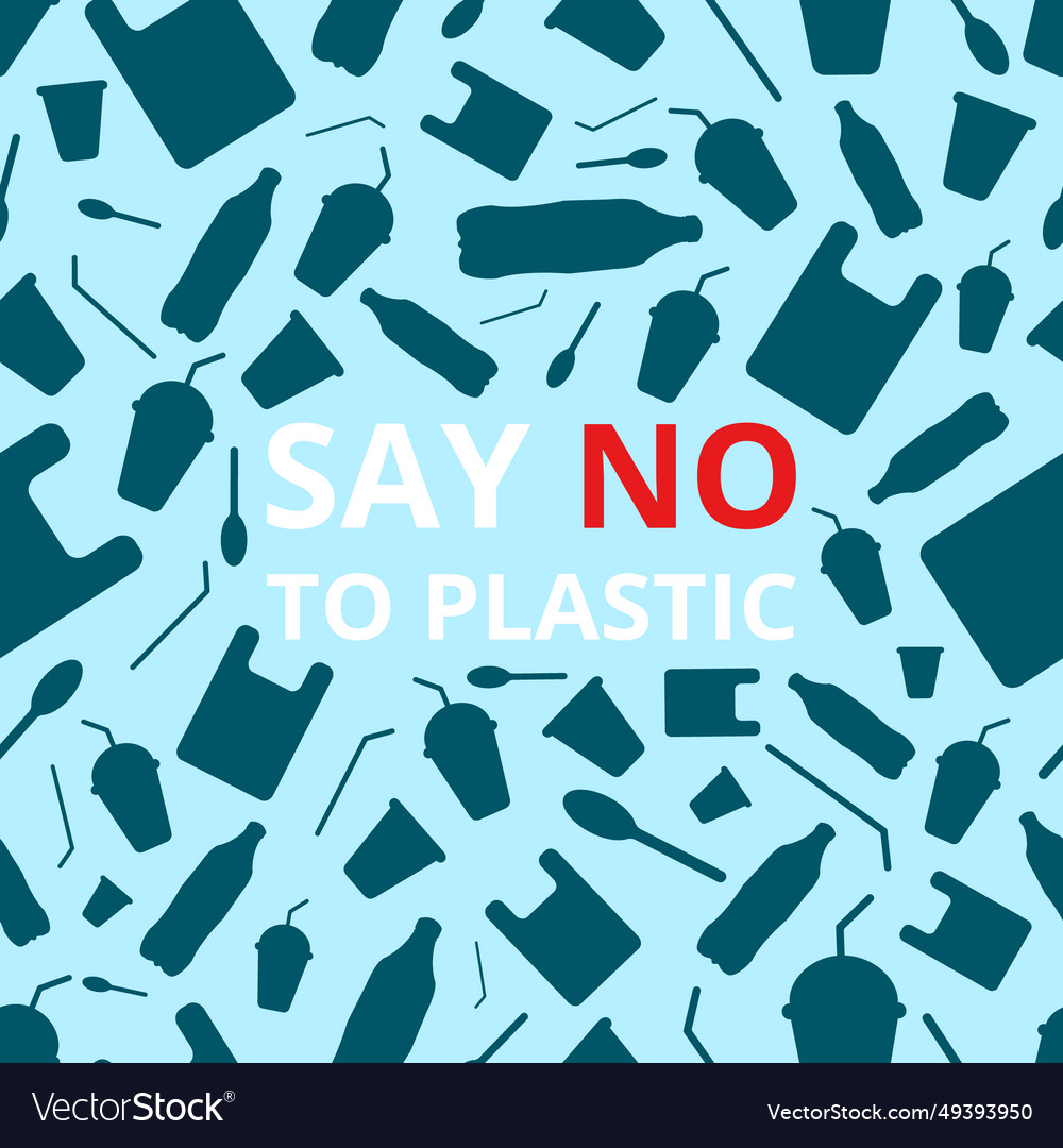 Say no to plastic seamless pattern Royalty Free Vector Image