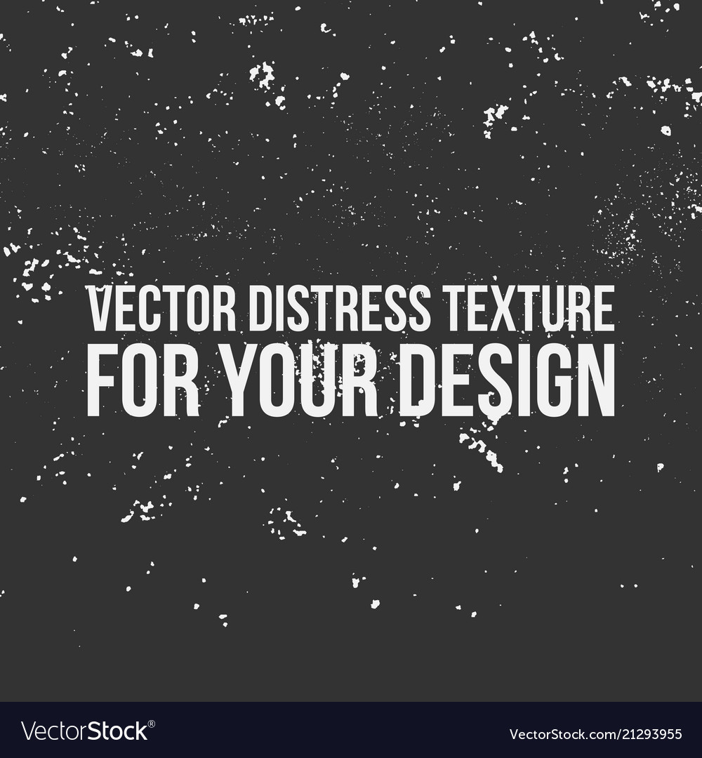 Distress Texture For Your Design Royalty Free Vector Image Distress Texture For Your Design Royalty Free Vector Image