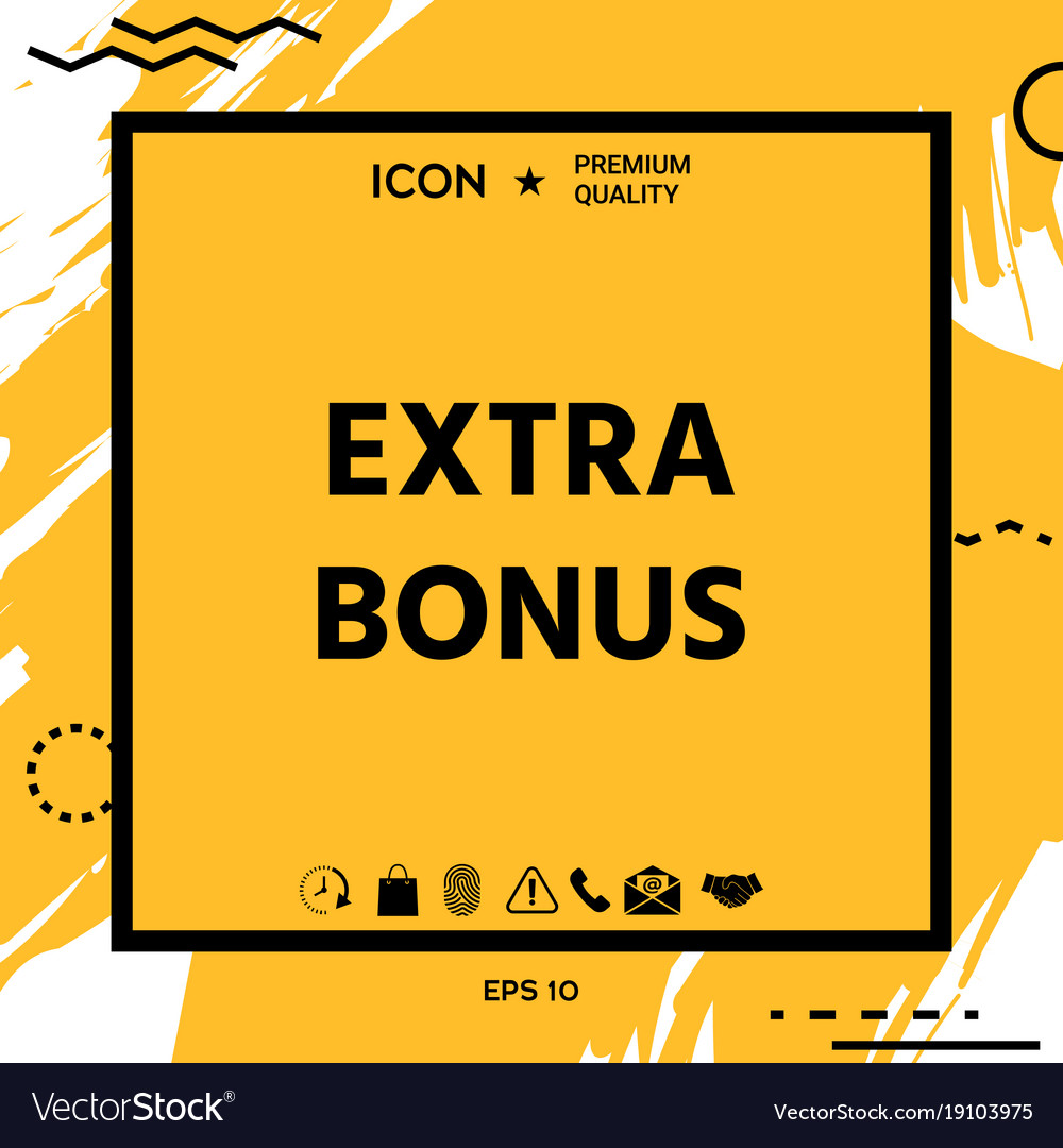 Extra bonus - button