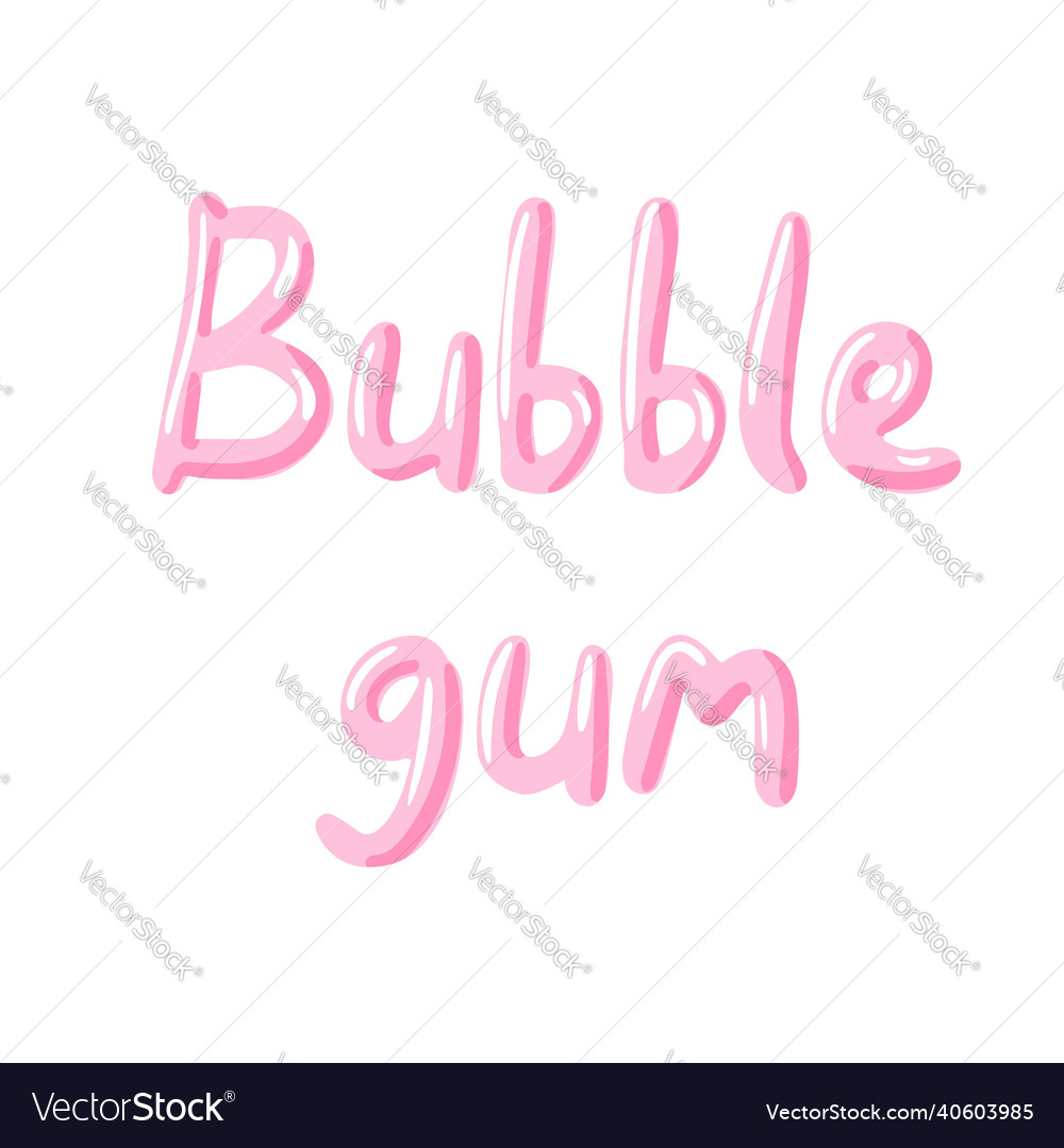 Chewing gum text funny pink Royalty Free Vector Image