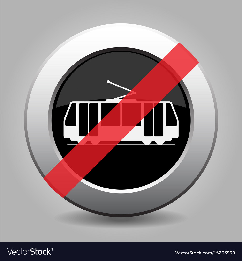 Metallic button white tram streetcar banned icon