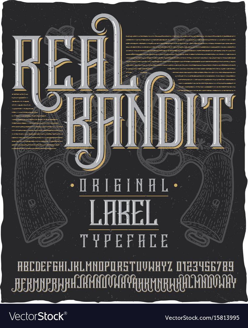 Real bandit typeface poster Royalty Free Vector Image