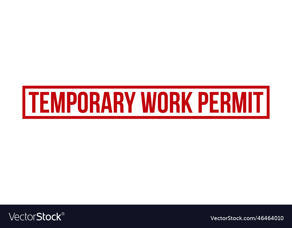 Temporary work permit rubber stamp seal