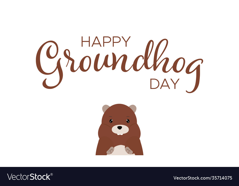 Happy groundhog day handwritten text with marmot Vector Image