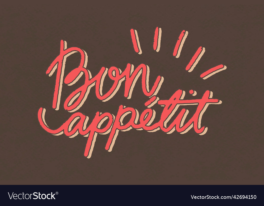 Hand drawn bon appetit typography stylized font Vector Image