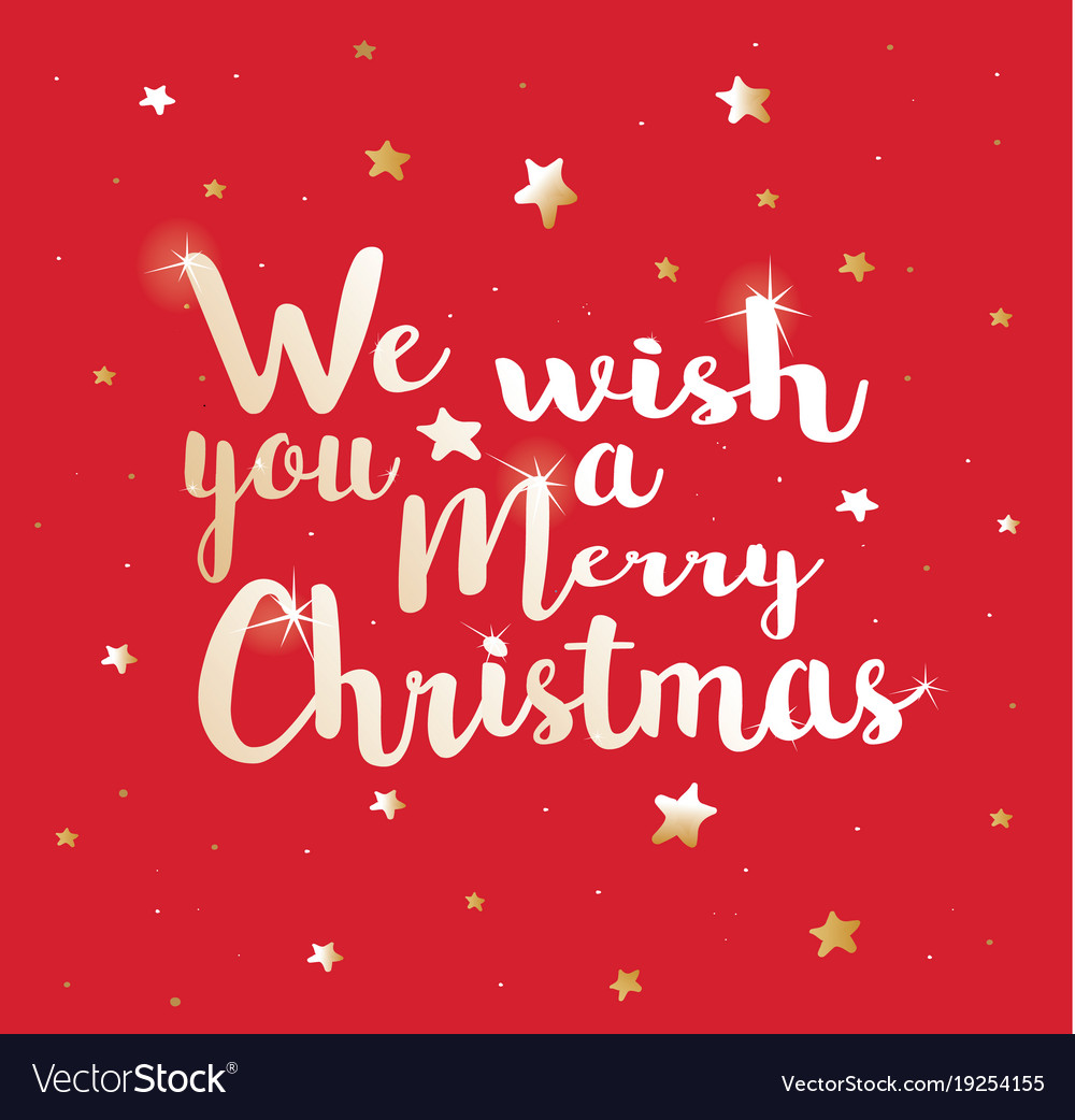 We Wish You A Merry Christmas Royalty Free Vector Image