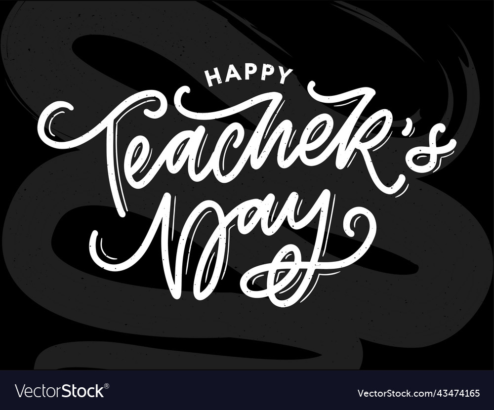 Handlettering happy teachers day great holiday Vector Image