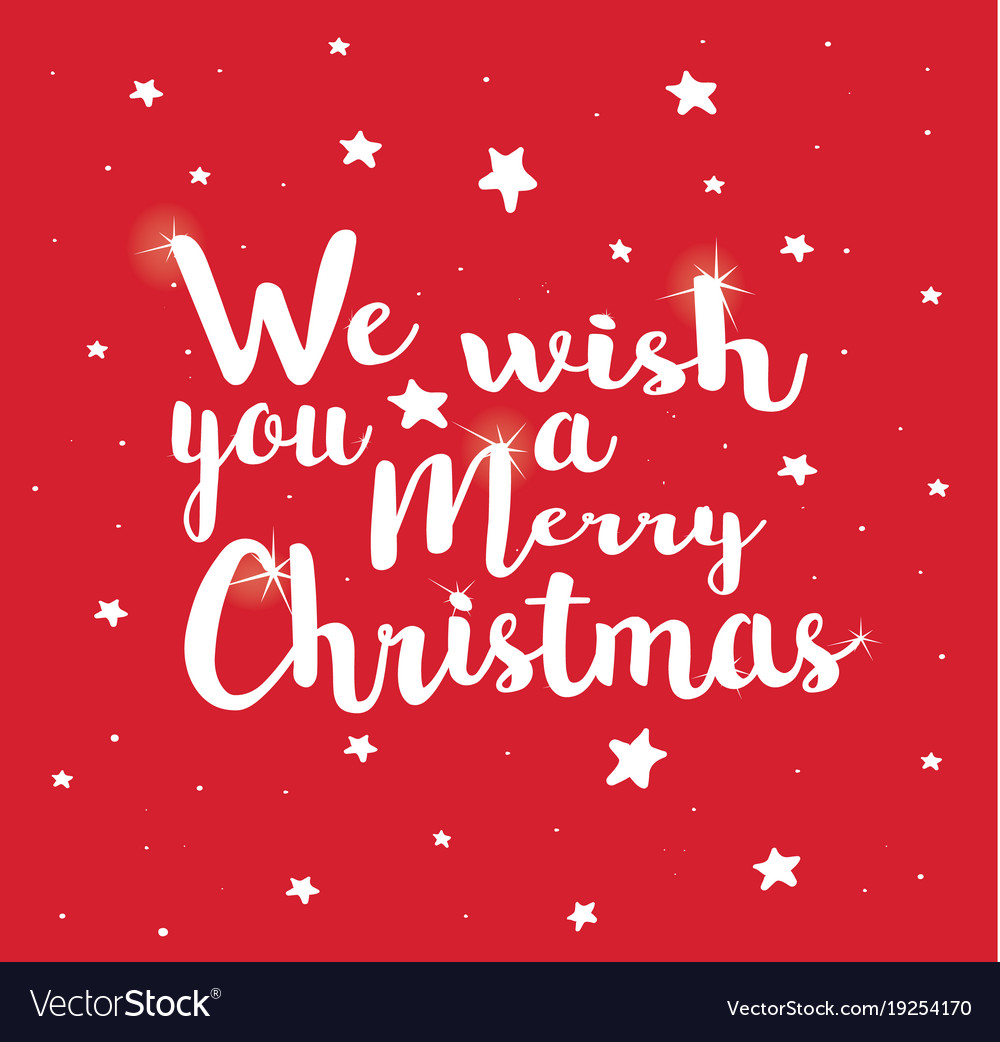 We wish you a merry christmas Royalty Free Vector Image