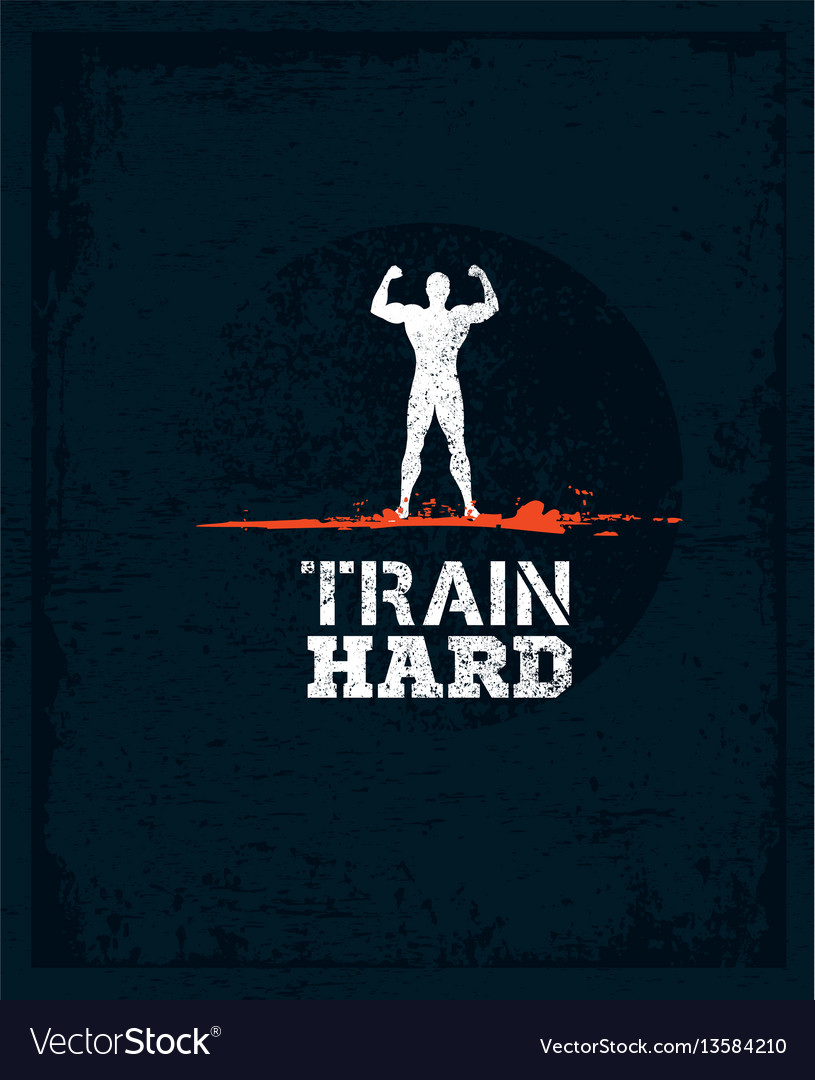 Train hard перевод. Train hard перевод. Train hard перевод. спортивная мотивация вектор. Train hard перевод.