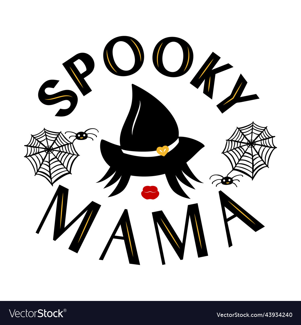 Halloween funny quote spooky mama with witch hat