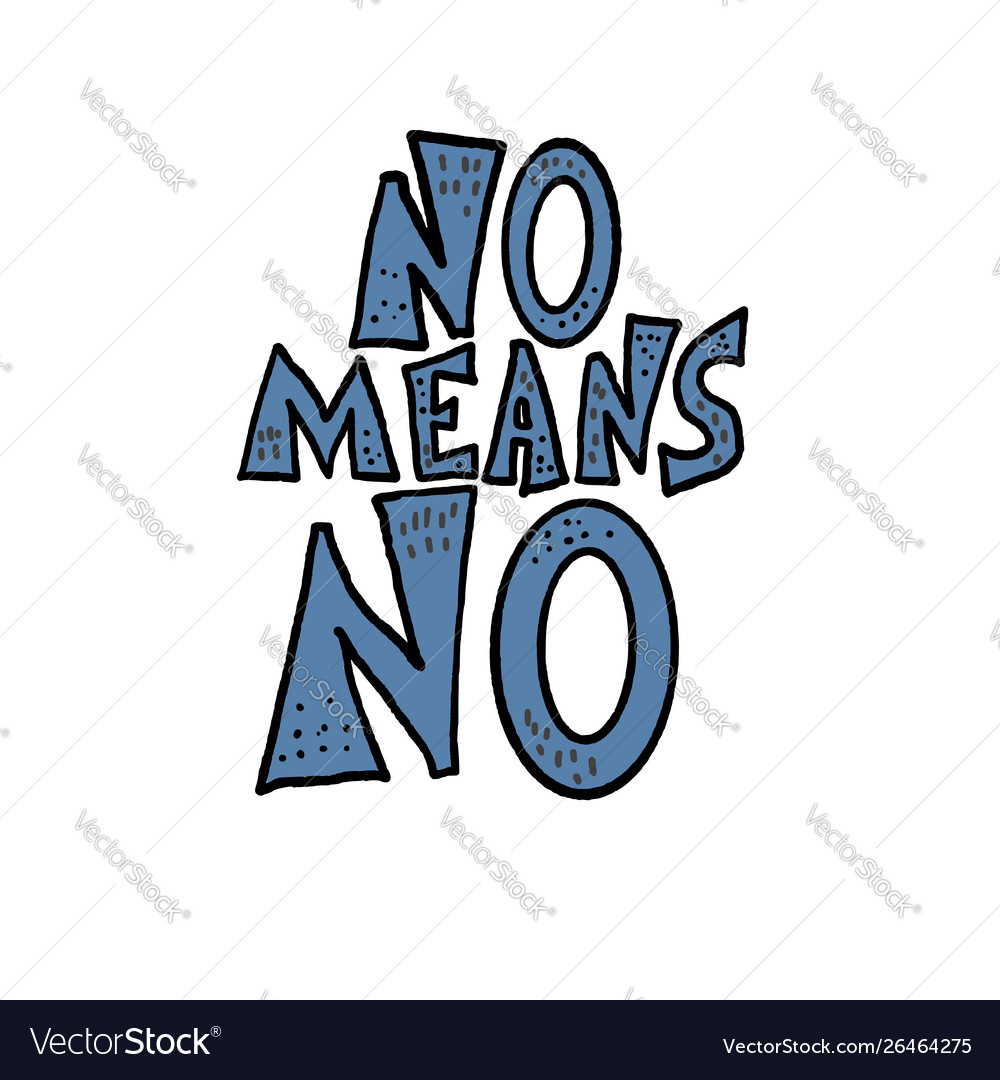 no-means-quote-royalty-free-vector-image-vectorstock