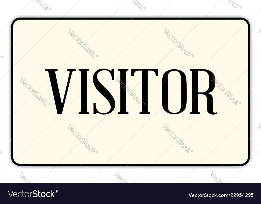 Visitor Royalty Free Vector Image - VectorStock