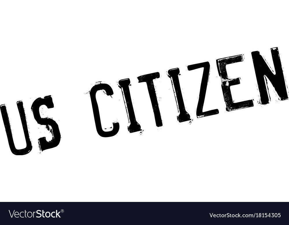 Us citizen rubber stamp