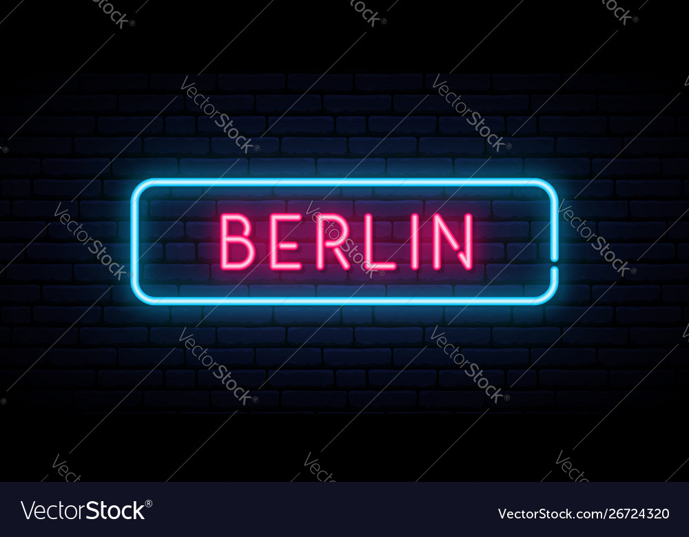 Berlin Neonzeichen helllicht signboard banner