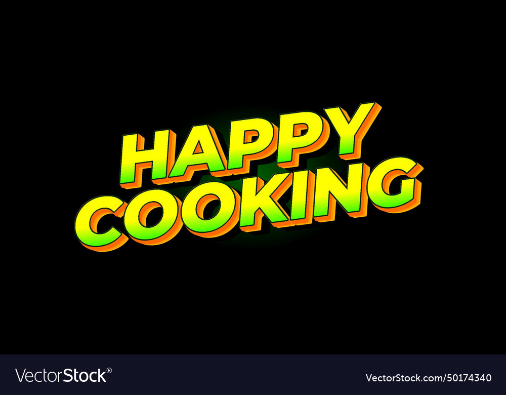 Happy cooking text effect in 3d look eye catching