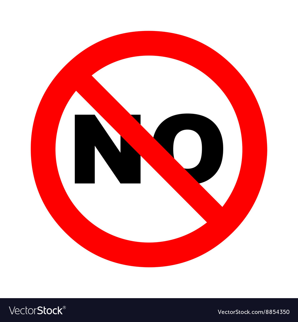 Prohibition forbidden sign Royalty Free Vector Image