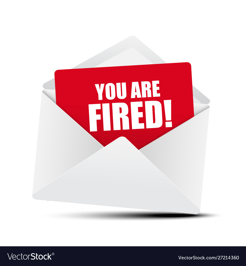 You are fired card in envelope Royalty Free Vector Image