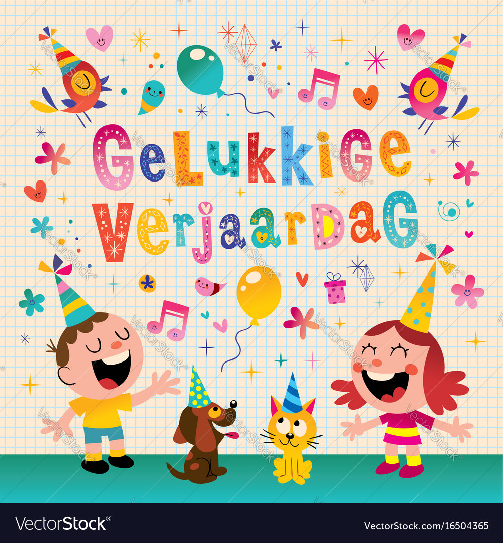 Gelukkige Verjaardag Dutch Happy Birthday Vector Image 