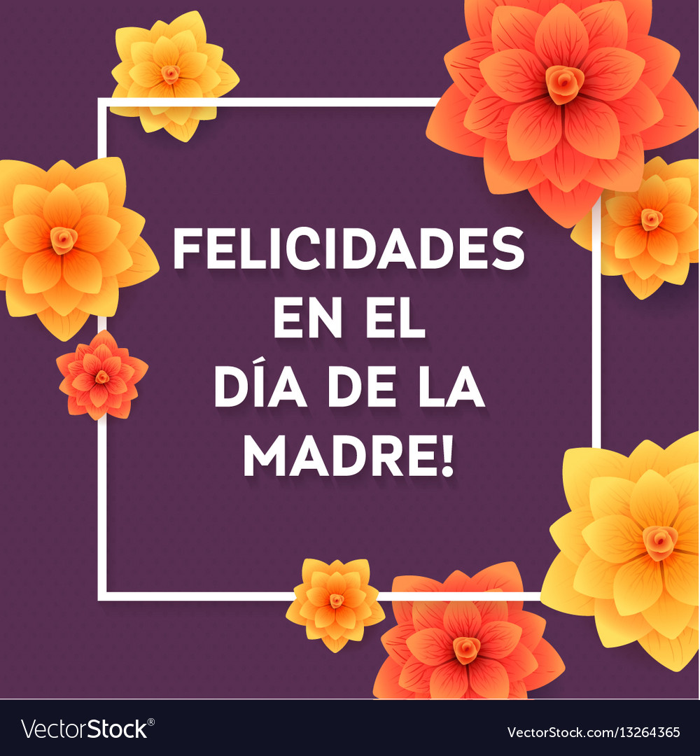 Image Of Happy Mothers Day In Spanish - quotesclips