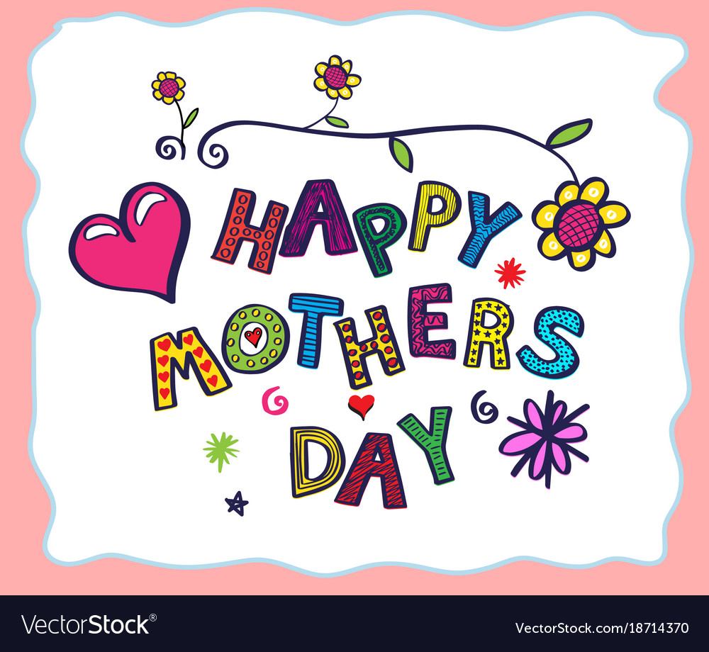 Hand drawn card for mothers day Royalty Free Vector Image