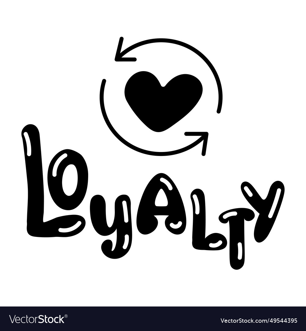 Loyalty Royalty Free Vector Image - VectorStock