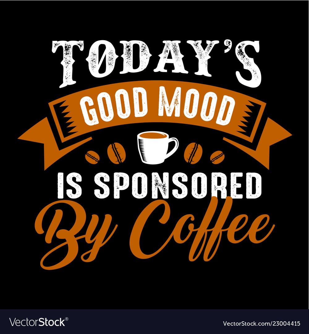 Funny coffee quote and saying 100 best Royalty Free Vector