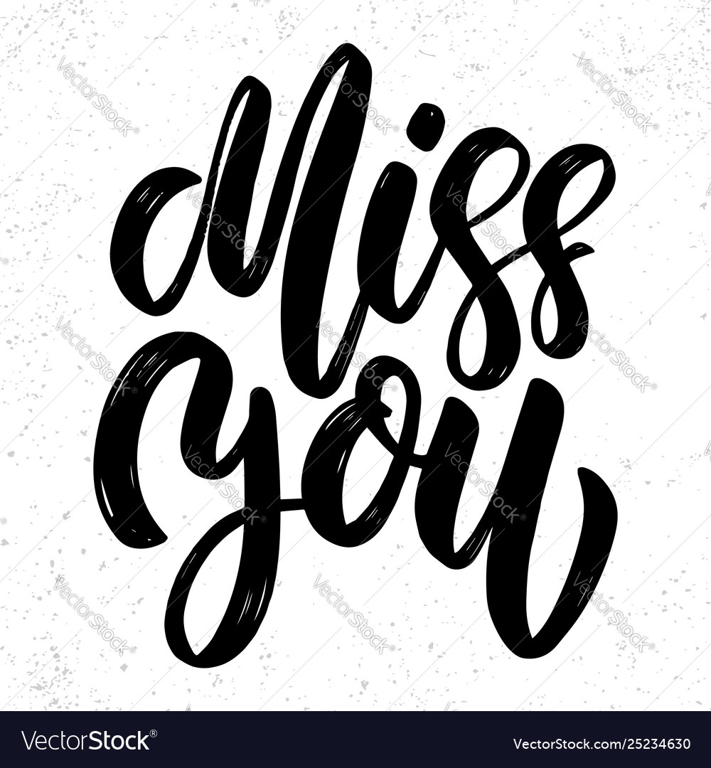 Miss you text lettering phrase for poster Vector Image