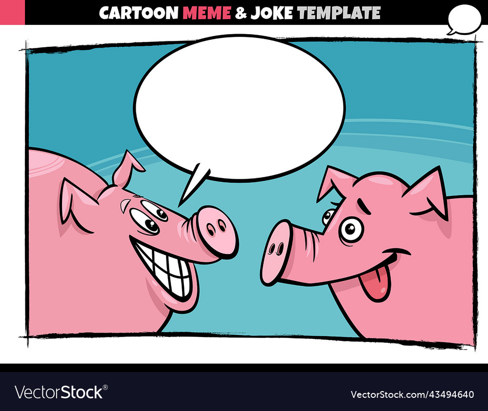 Cartoon meme template with speech bubble Vector Image